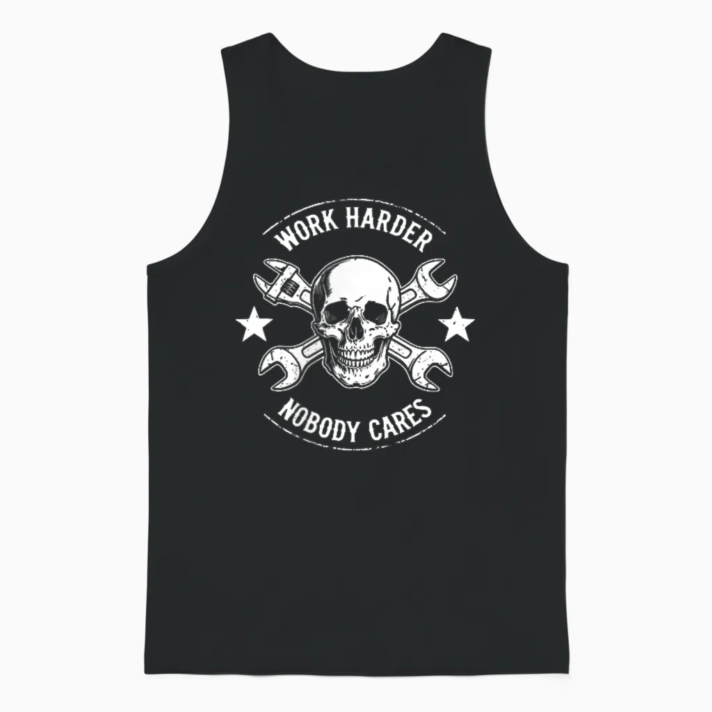 (2 Sides) Funny No One Owes You Sht Work Harder Men Jokes Unisex Tank Top in Black