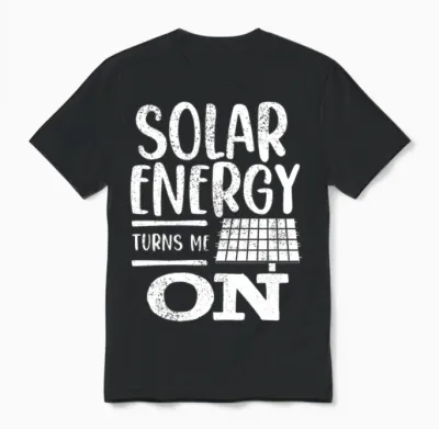 Solar Power, Renewable Energy Unisex T-Shirt - Black