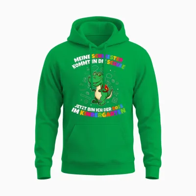 Meine Schwester Kommt in Die Schule Boss Im Kindergarten Unisex Hoodie - Irish Green
