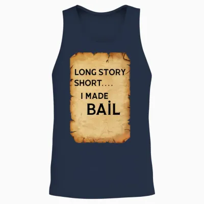 Long Story Short I Made Bail Unisex Tank Top - Navy