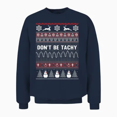 Don't Be Tachy Ugly Unisex Sweatshirt - Navy