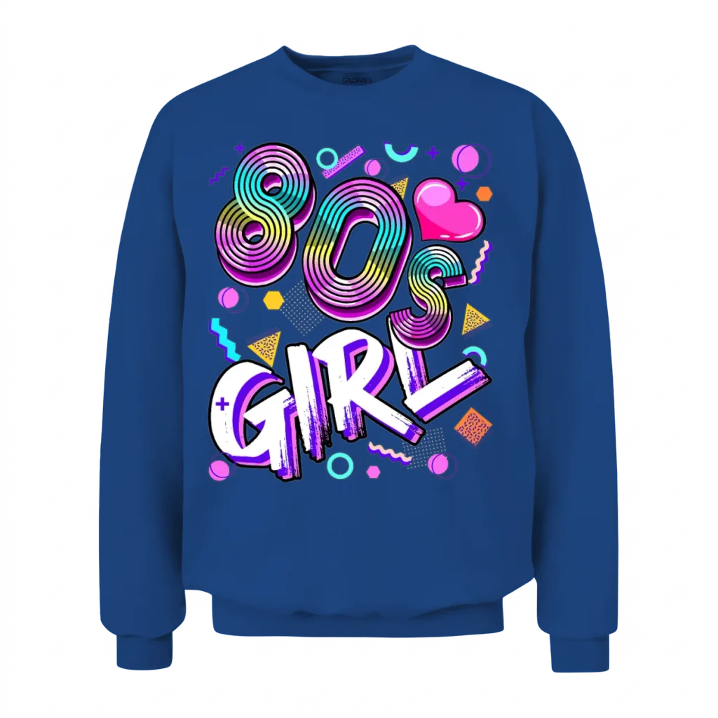 80 S Girl Birthday Party Retro Women 1980s Unisex Sweatshirt - Royal