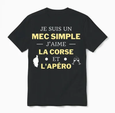 Mec Simple J'aime La Corse Et L'apéro Cadeau Humour Corsica T-Shirt Haut De Gamme Unisex T-Shirt - Black