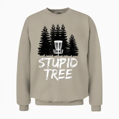Stupid Tree Disc Golf T Shirt Funny Frisbee Golf Unisex Sweatshirt - Sand