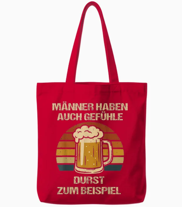 MĂ€nner Haben Auch GefĂŒhle Durst â Lustiger Bier Spruch Tote Bags in Red