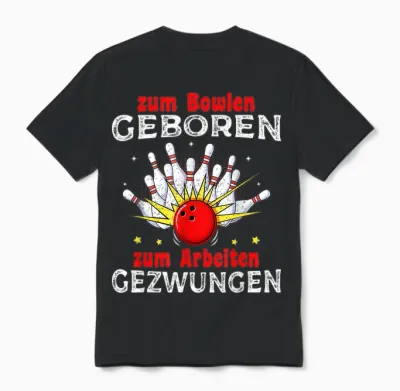 Bowling Ball Bowling Shirt Men Women Funny Bowling T-Shirt, Black Unisex T-Shirt - Black