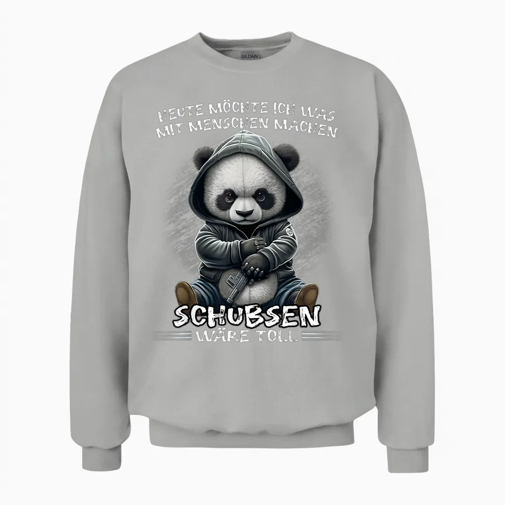 Heute Möchte Ich Was Mit Menschen Machen Schubsen Wäre Toll T-Shirt, Black Unisex Sweatshirt in Ash