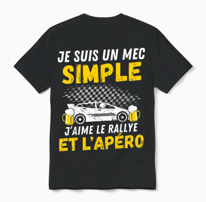 Simple Guy I Love Rally and Aperitif Funny Man Automobile T-Shirt, Black, S Unisex T-Shirt in Black
