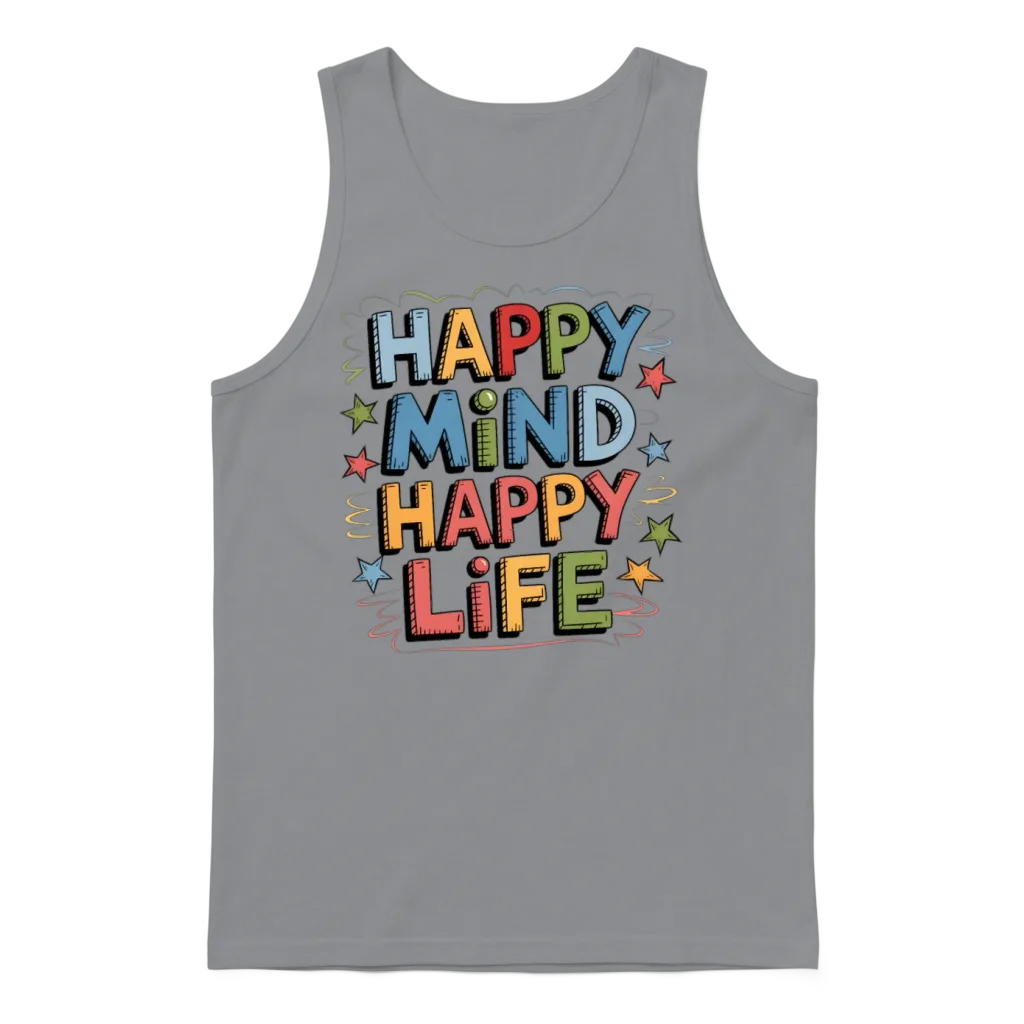 Quotes Happy Mind Happy Life Unisex Tank Top - Sport Grey