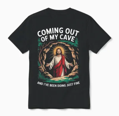 Coming Out of My Cave Humorvolle Auferstehung Unisex T-Shirt - Black