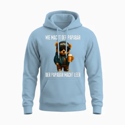 Wie Macht Der Papabär Der Papabär Macht Leer Unisex Hoodie - Light Blue