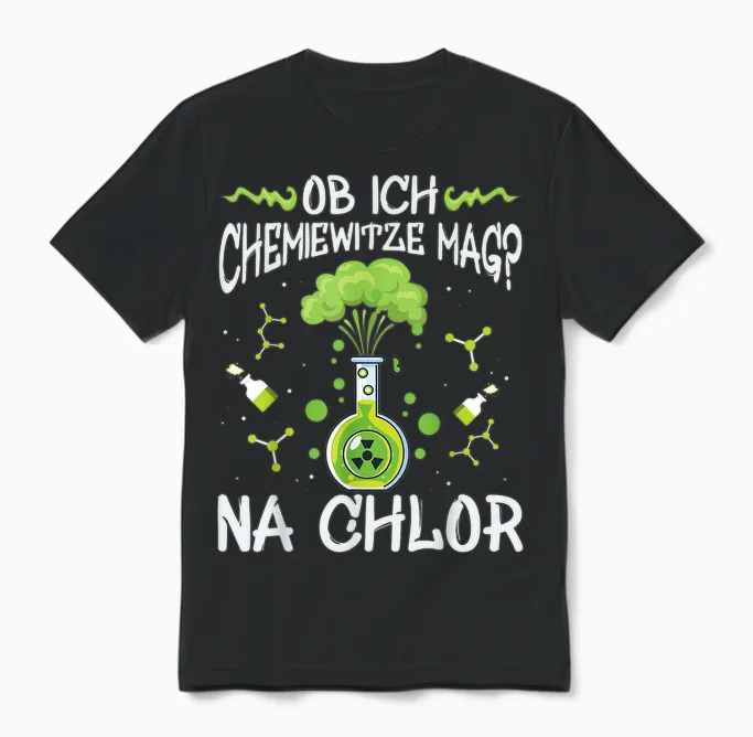 Chemie Witze, Chemie Studium Humor, Chlor Lustiges Chemiker Unisex T-Shirt in Black