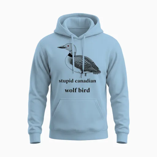 Canadian Loon Wolf Bird Joke Unisex Hoodie in Light Blue