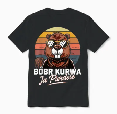 Bober Kurwa Meme Polen Biber Kostüm Lustig Ja Pierdole Bóbr Unisex T-Shirt - Black