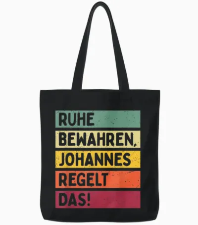 Ruhe Bewahren Johannes Regelt Das Spruch in Retro Farben Tote Bags - Black