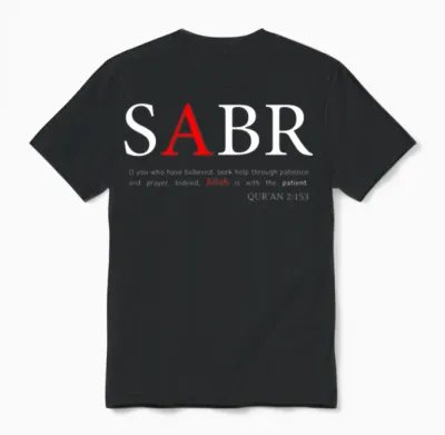 Sabr - Moslem Islamic Quote Unisex T-Shirt - Black
