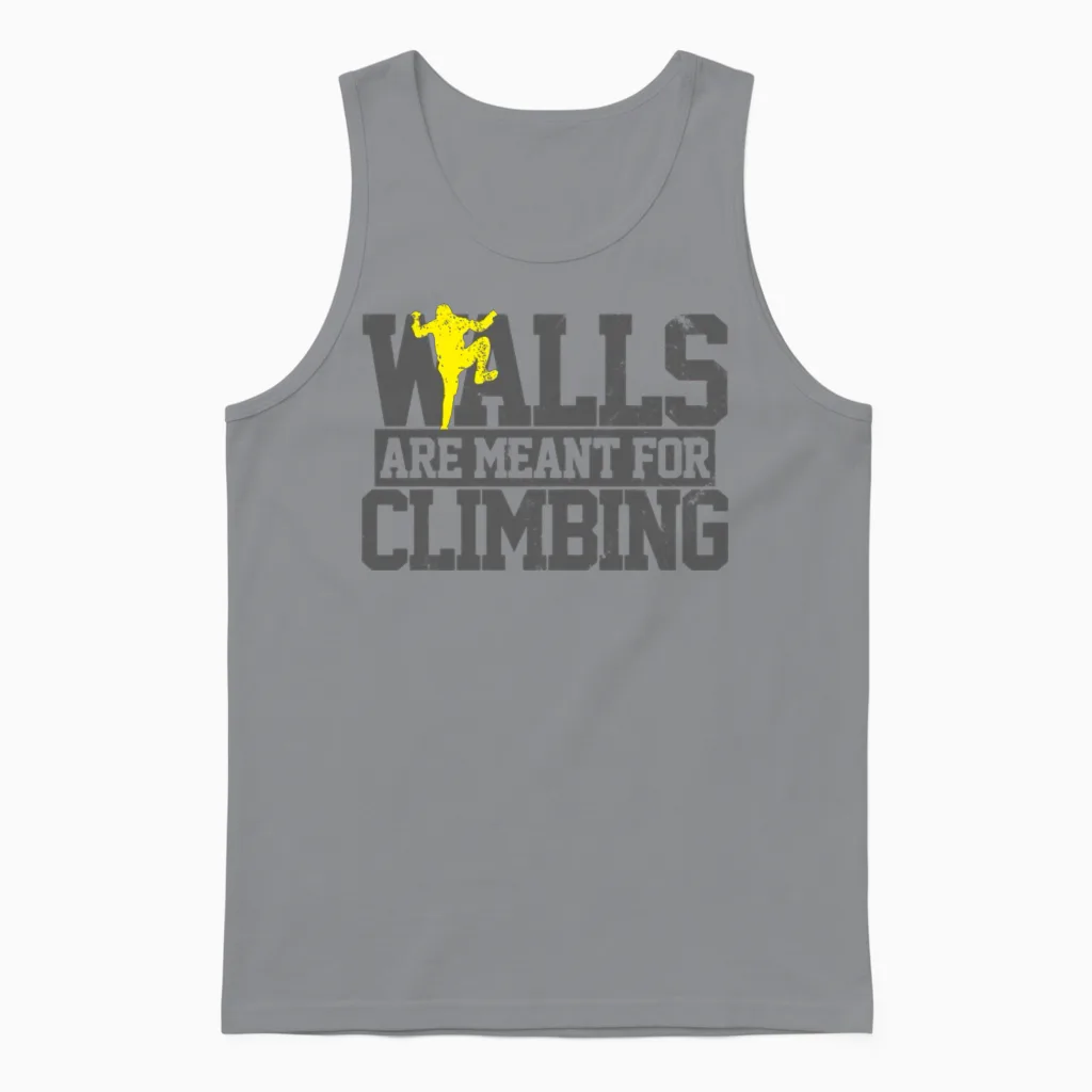 Walls Are Meant for Climbing Unisex Tank Top in Sport Grey