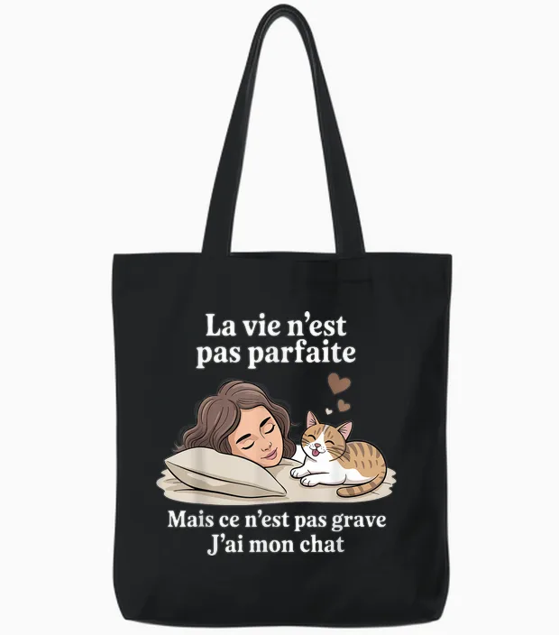 Life Is Not Perfect but Luckily I Have My Cat Tote Bags in Black