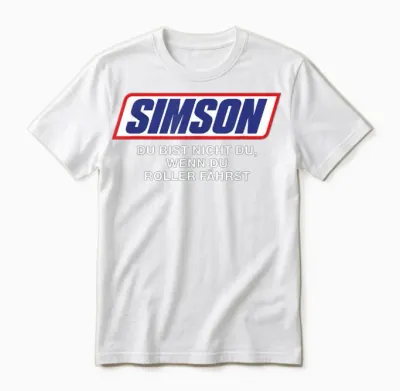 Simson Du Bist Nicht Du Wenn Du Roller Fährst Funny T-Shirt, Black Unisex T-Shirt - White