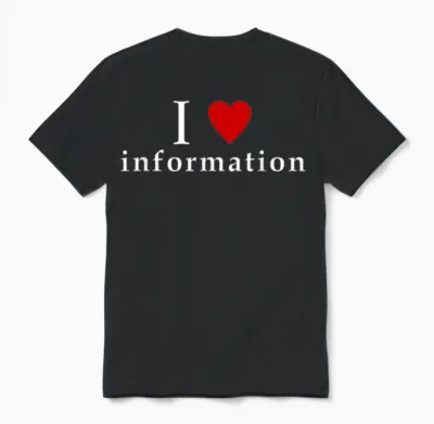 I Love Information Meme Funny Design I Love Info Meme Unisex T-Shirt - Black
