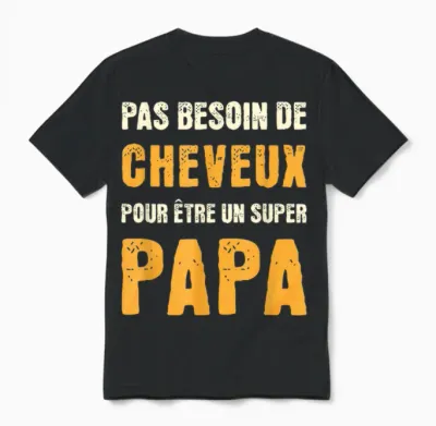 Pas Besoin De Cheveux Papa Idée-Cadeau Humour Papa Chauve Unisex T-Shirt - Black