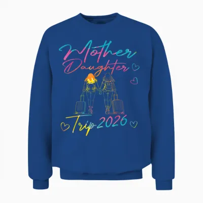 Mutter Tochter Reise 2026 Unisex Sweatshirt - Royal