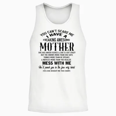 Freaking Awesome Mother She Was Born in August Unisex Tank Top - White