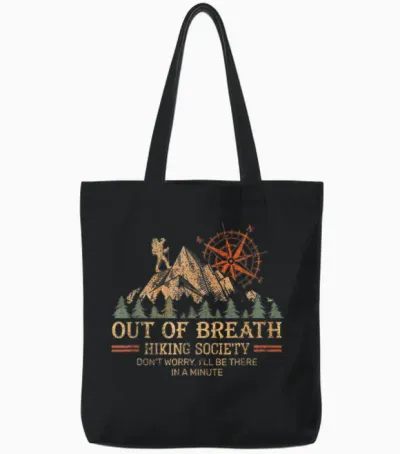 Out of Breath Hiking Society for Men Women Hiker Nature Love Tote Bags - Black