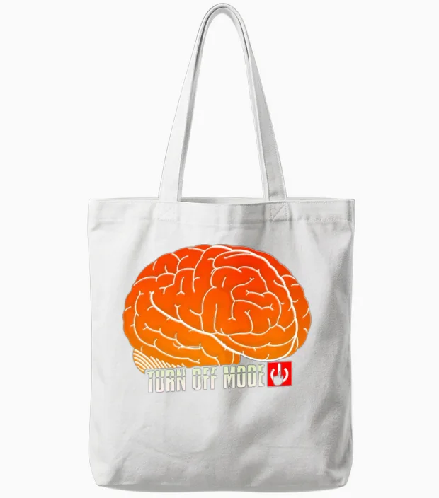 Brain Self Control Turn off Relax Work Mode On Tote Bags in White