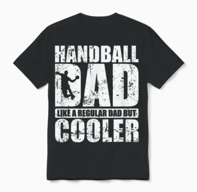 Handball-Dad Wie Ein Normaler Papa, Aber Cooler Unisex T-Shirt - Black