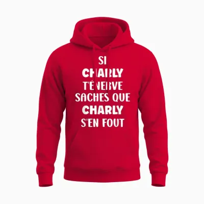 Name Si Charly You Nerve Humour Charly T-Shirt, Black, S Unisex Hoodie - Red