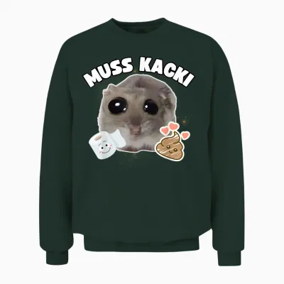 Must Kacki Funny Sad Hamster Cute Hamstie T-Shirt, Black Unisex Sweatshirt - Forest