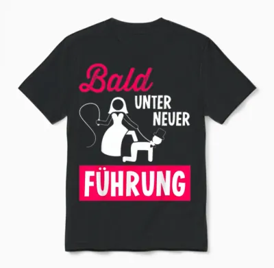 Jga Junggesellenabschied Bald Unter Neuer Führung Unisex T-Shirt - Black