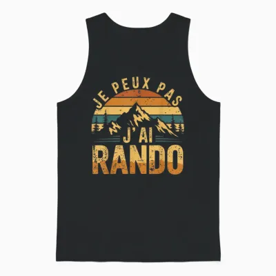 Hiking Mountain Hiker Humor Je Peux Pas J'ai Rando Unisex Tank Top - Black