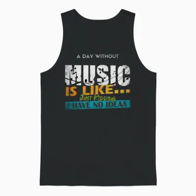 Funny Music Quote Unisex Tank Top - Black