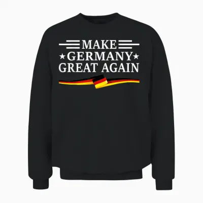 Make Germany Great Again Design Slogan Heimat Deutschland Unisex Sweatshirt - Black