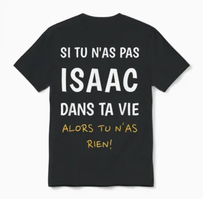 Funny Name Isaac Funny Gift Idea for Isaac Unisex T-Shirt - Black