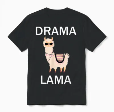 Funny Drama Lama T-Shirt - Drama Lama Design - Unisex-Erwachsene - Schwarz - S Unisex T-Shirt - Black