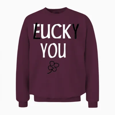 St Patricks Day Inappropriate Shirts Adults Men Women Lucky Unisex Sweatshirt - Maroon