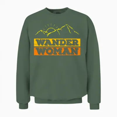 Wanderwoman Mountaineering Hiking Women Unisex Sweatshirt - Military Green