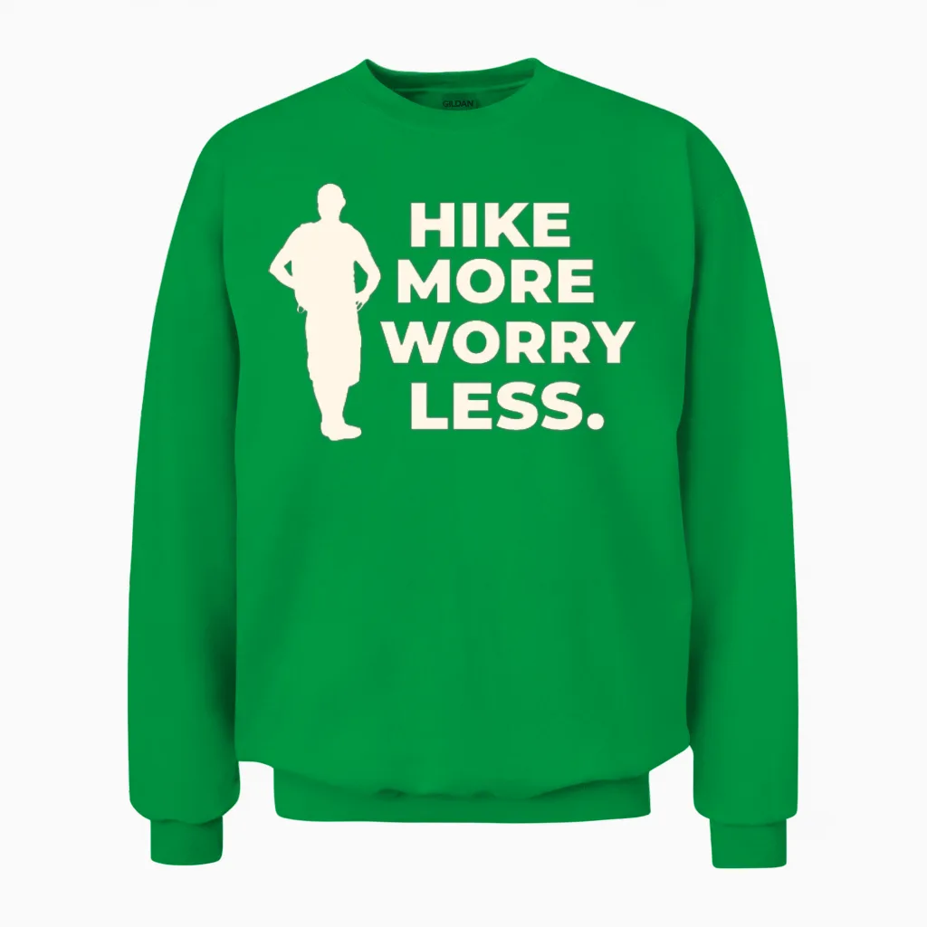 Hike More Worry Less Hiking - & Outdoors Unisex Sweatshirt in Irish Green