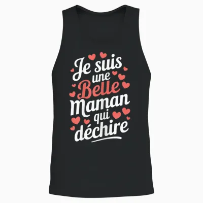 Belle Maman Qui Déchire Femme Humour Gift Mother's Day T-Shirt, Black, Female X-Small Unisex Tank Top - Black