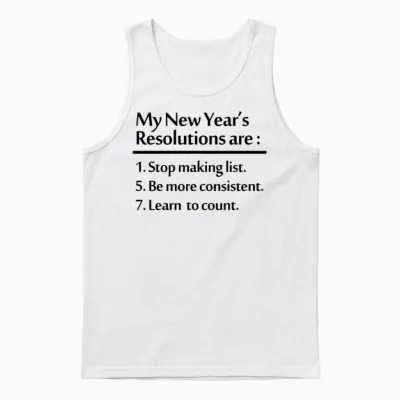 New Years Resolution Unisex Tank Top - White
