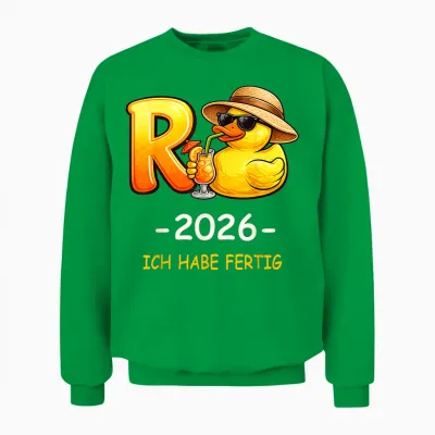 Rentner 2026 Ente Ich Habe Fertig Ruhestand Rentnerin Unisex Sweatshirt - Irish Green