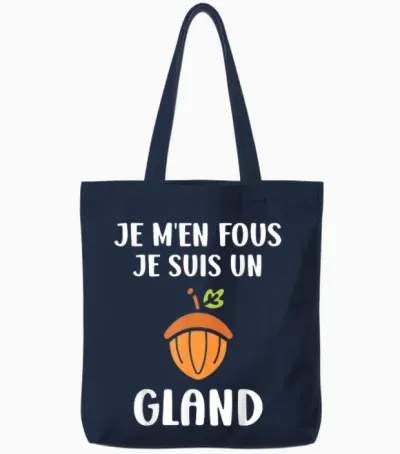 Drole Fruit De Chêne Je M'en Fous Je Suis Un Gland Tote Bags - Navy