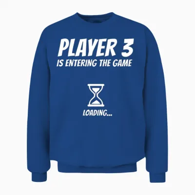 Pregnancy - Player 3 Funny Pregnancy Announcemen Unisex Sweatshirt - Royal