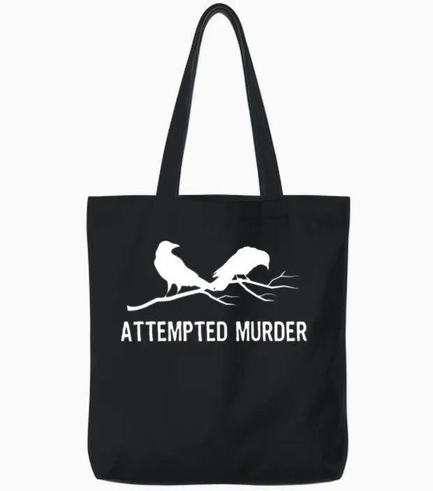 Crows Attempted Murder Funny Crow Meme Bird 2bk1 Tote Bags in Black