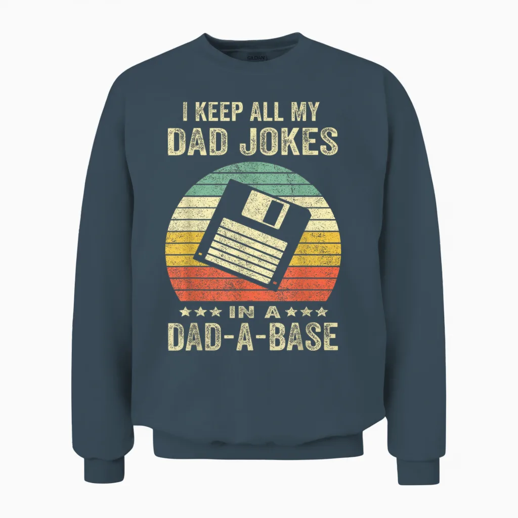 Mens Funny Dad Jokes in Dad-A-Base Vintage for Father's Day Unisex Sweatshirt in Dark Heather