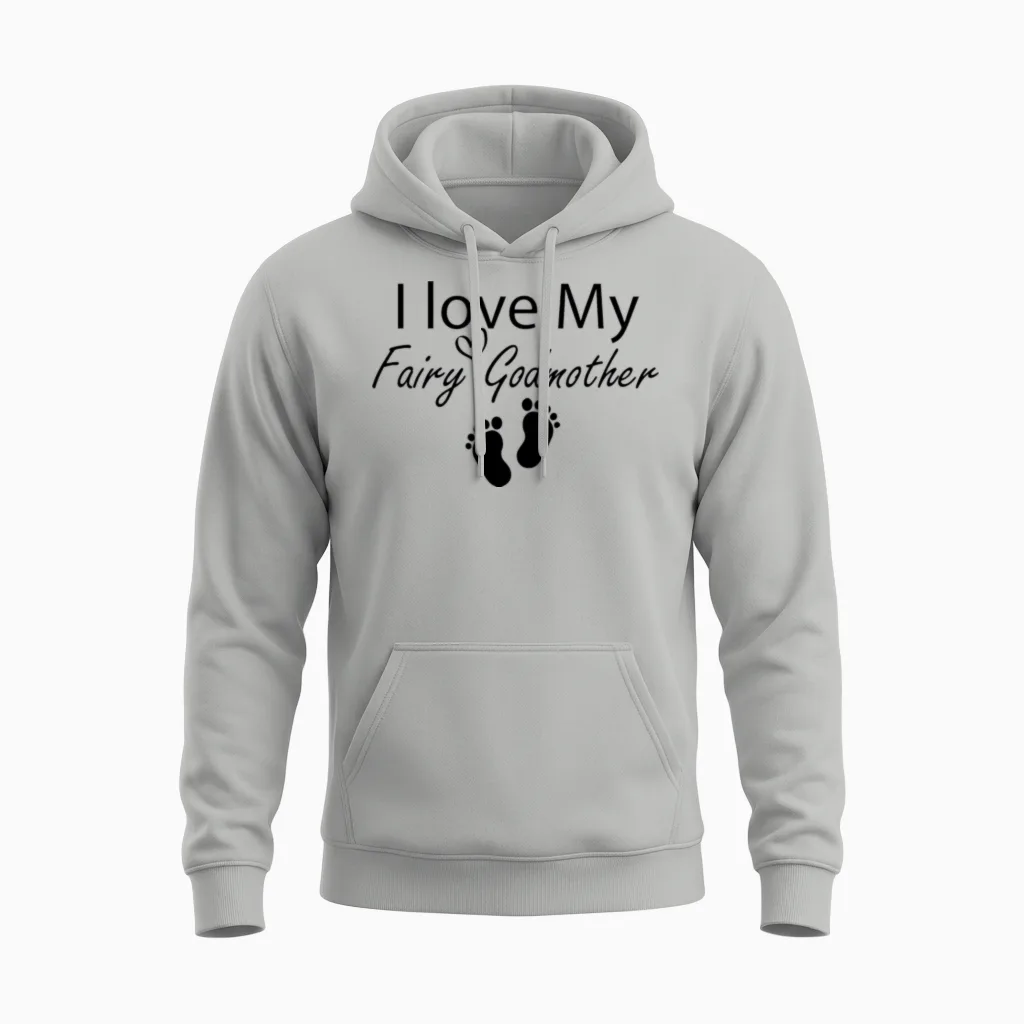 I Love My Fairy Godmother Funny Godmother Gift Unisex Hoodie in Ash