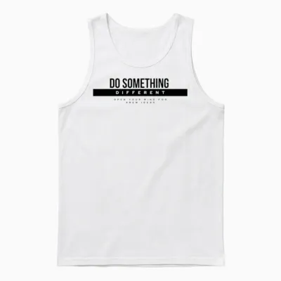 Do Something Different Unisex Tank Top - White